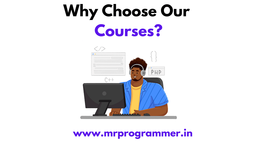 Why Choose Our Courses