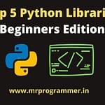 Top 5 Python Libraries