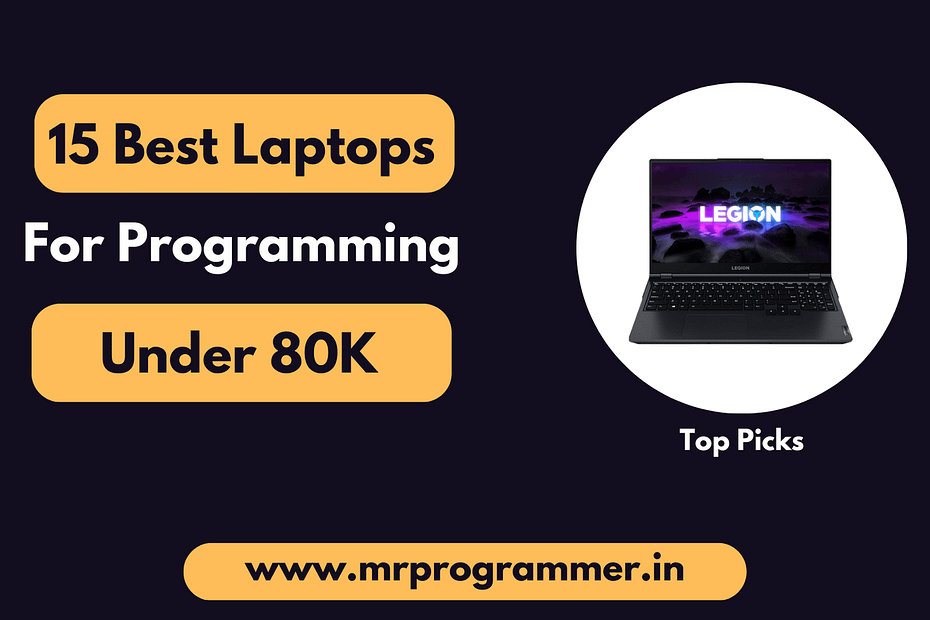 Top 15 Laptops For Programming Under 80000 