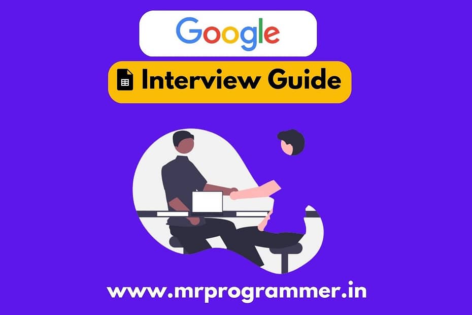 Google Interview Guide