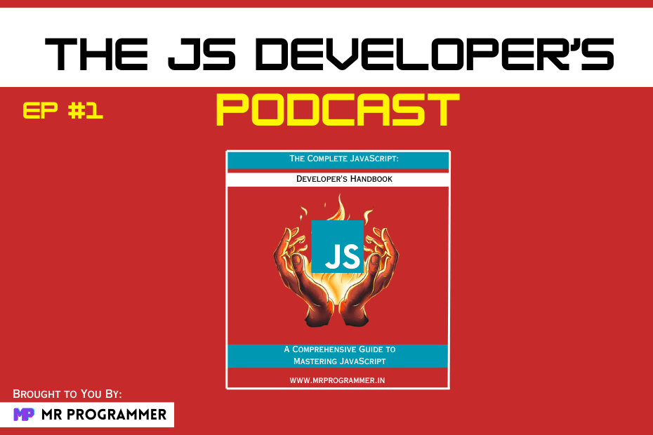 The JS Developer’s Podcast